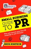 The Small Business Guide to PR (eBook, ePUB)