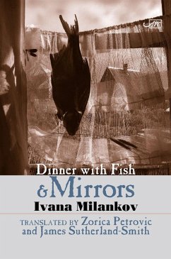 Dinner with Fish and Mirrors (eBook, ePUB) - Milankova, Ivana