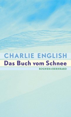 Das Buch vom Schnee (eBook, ePUB) - English, Charlie