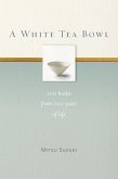 A White Tea Bowl (eBook, ePUB)