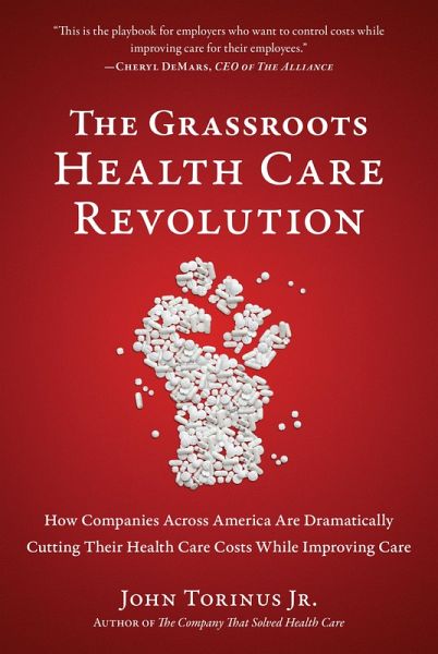 The Grassroots Health Care Revolution (eBook, ePUB)