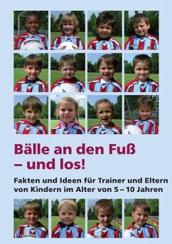 Bälle an den Fuß - und los! (eBook, ePUB) - Zimmermann, Holger