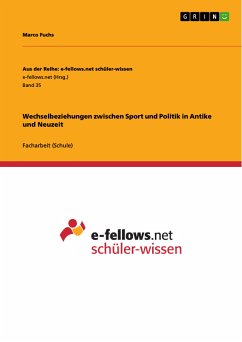 Wechselbeziehungen zwischen Sport und Politik in Antike und Neuzeit (eBook, PDF)