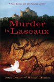 Murder in Lascaux: A Nora Barnes and Toby Sandler Mystery