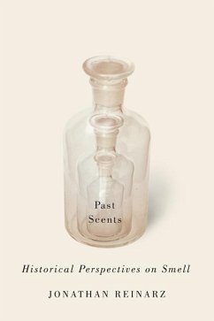 Cover Past Scents: Historical Perspectives on Smell