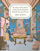 The Paper Doll's House of Miss Sarah Elizabeth Birdsall Otis, Aged Twelve