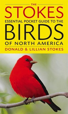 The Stokes Essential Pocket Guide to the Birds of North America - Stokes, Donald; Stokes, Lillian Q