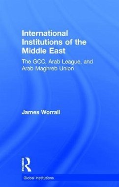 International Institutions of the Middle East - Worrall, James
