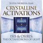 Crystalline Activations: Isis & Osiris