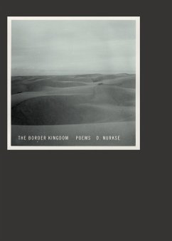 The Border Kingdom: Poems - Nurkse, D.