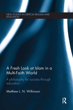 A Fresh Look at Islam in a Multi-Faith World - Wilkinson, Matthew L N