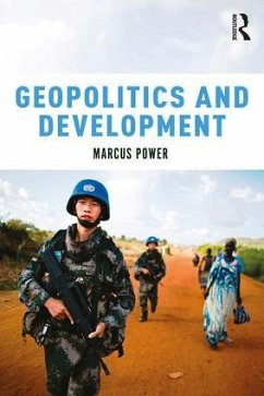 Geopolitics and Development - Power, Marcus