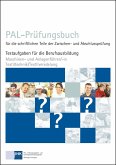 PAL-Prüfungsbuch für die schriftlichen Teile der Zwischen- und Abschlussprüfung - Maschinen- und Anlagenführer/-in Textiltechnik/Textilveredelung