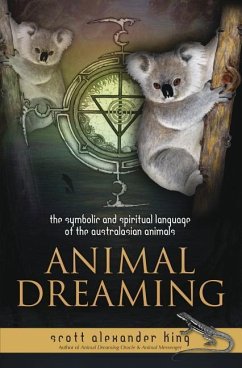 Animal Dreaming - King, Scott Alexander