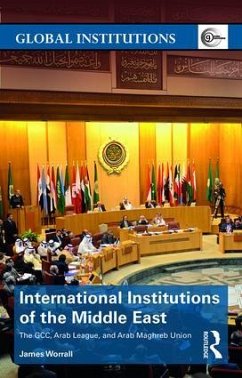 International Institutions of the Middle East - Worrall, James