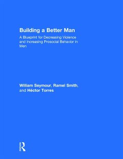 Building a Better Man - Seymour, William; Smith, Ramel; Torres, Héctor