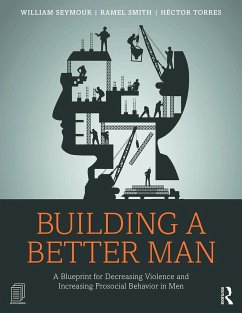 Building a Better Man - Seymour, William; Smith, Ramel; Torres, Héctor