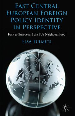 East Central European Foreign Policy Identity in Perspective - Tulmets, E.