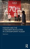 Fashion and the Consumer Revolution in Contemporary Russia