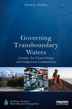 Governing Transboundary Waters - Norman, Emma S