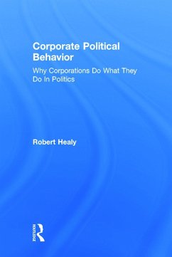 Corporate Political Behavior - Healy, Robert