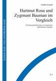 Hartmut Rosa und Zygmunt Bauman im Vergleich