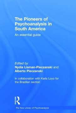 The Pioneers of Psychoanalysis in South America