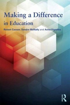 Making a Difference in Education - Cassen, Robert; McNally, Sandra; Vignoles, Anna