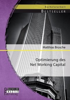 Optimierung des Net Working Capital - Brosche, Matthias