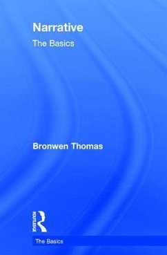 Narrative: The Basics - Thomas, Bronwen