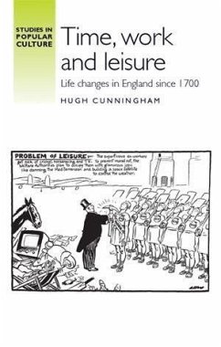 Time, Work and Leisure - Cunningham, Hugh