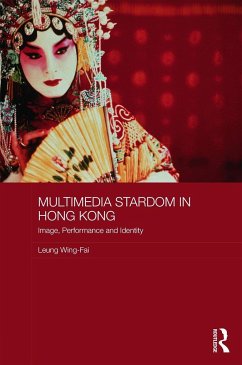 Multimedia Stardom in Hong Kong - Wing-Fai, Leung