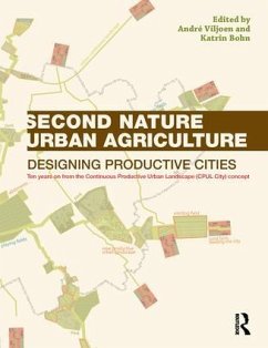 Second Nature Urban Agriculture - Viljoen, André; Bohn, Katrin