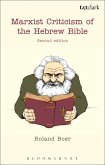 Marxist Criticism of the Hebrew Bible Marxist Criticism of the Hebrew Bible
