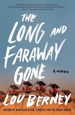 Long and Faraway Gone, The - Berney, Lou