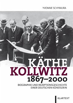 Käthe Kollwitz 1867-2000 - Schymura, Yvonne