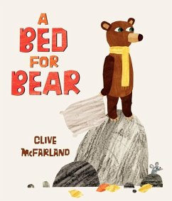 A Bed for Bear - Mcfarland, Clive