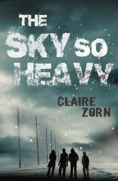 The Sky So Heavy - Zorn, Claire