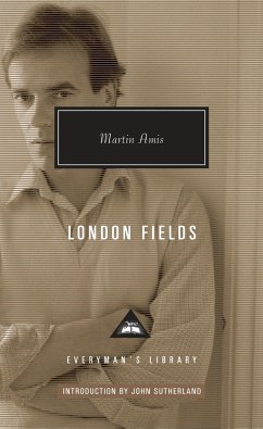 London Fields: Introduction by John Sutherland - Amis, Martin