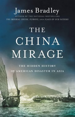 The China Mirage - Bradley, James