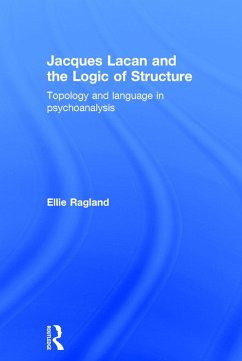 Jacques Lacan and the Logic of Structure - Ragland, Ellie