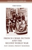 French Crime Fiction and the Second World War