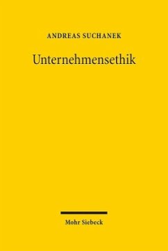 Unternehmensethik - Suchanek, Andreas