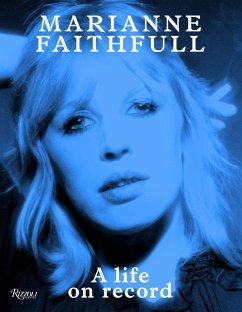 Marianne Faithfull: A Life on Record - Faithfull, Marianne