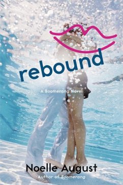 Rebound - August, Noelle