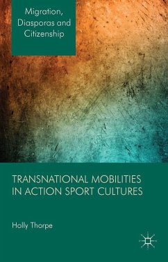 Transnational Mobilities in Action Sport Cultures - Thorpe, H.