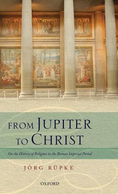 From Jupiter to Christ - Rupke, Jorg