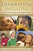 Generation Intuitive