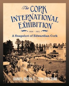 The Cork International Exhibition, 1902-1903 - Breen, Daniel; Spalding, Tom