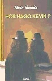 Hor hago Kevin? - Heredia, Kevin